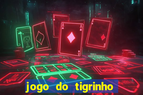 jogo do tigrinho apk dinheiro infinito